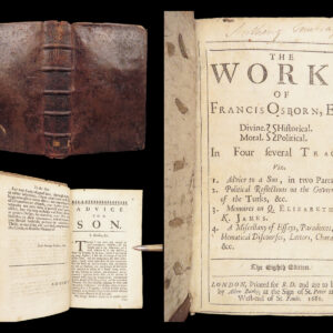 The Works of Francis Osborne – 1682 | Essays | Queen Elizabeth & Advice to Son