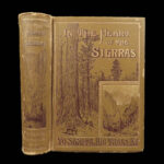 In the Heart of the Sierras – J.M. Hutchings – 1886 | First Edition, Illustrated