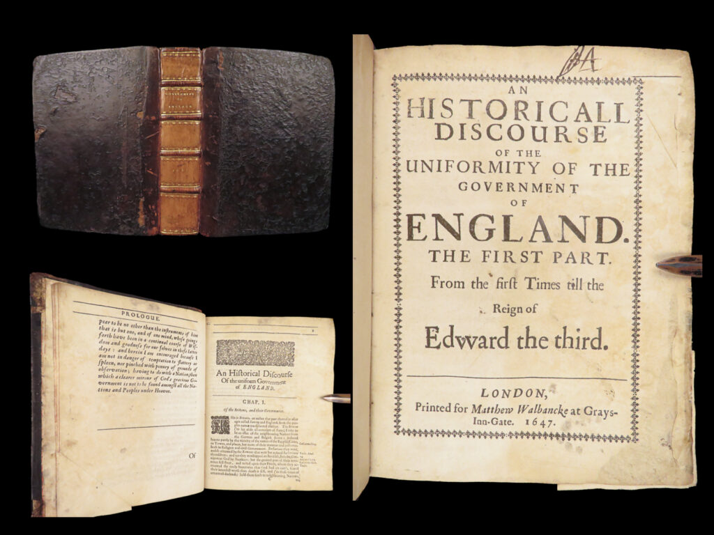 An historicall discourse – nathaniel bacon – 1672 | secret printing of history of england | suppressed 1672 printing of bacon’s 1647 work on english governance from early britain to edward iii, bound in full leather and linked to the research of john selden.
