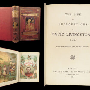 The Life and Explorations of David Livingstone – 1885 | Africa Travel Biography
