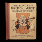 The Songs of Father Goose – L. Frank Baum – 1900 | Illustrated Musical Nursery Verse