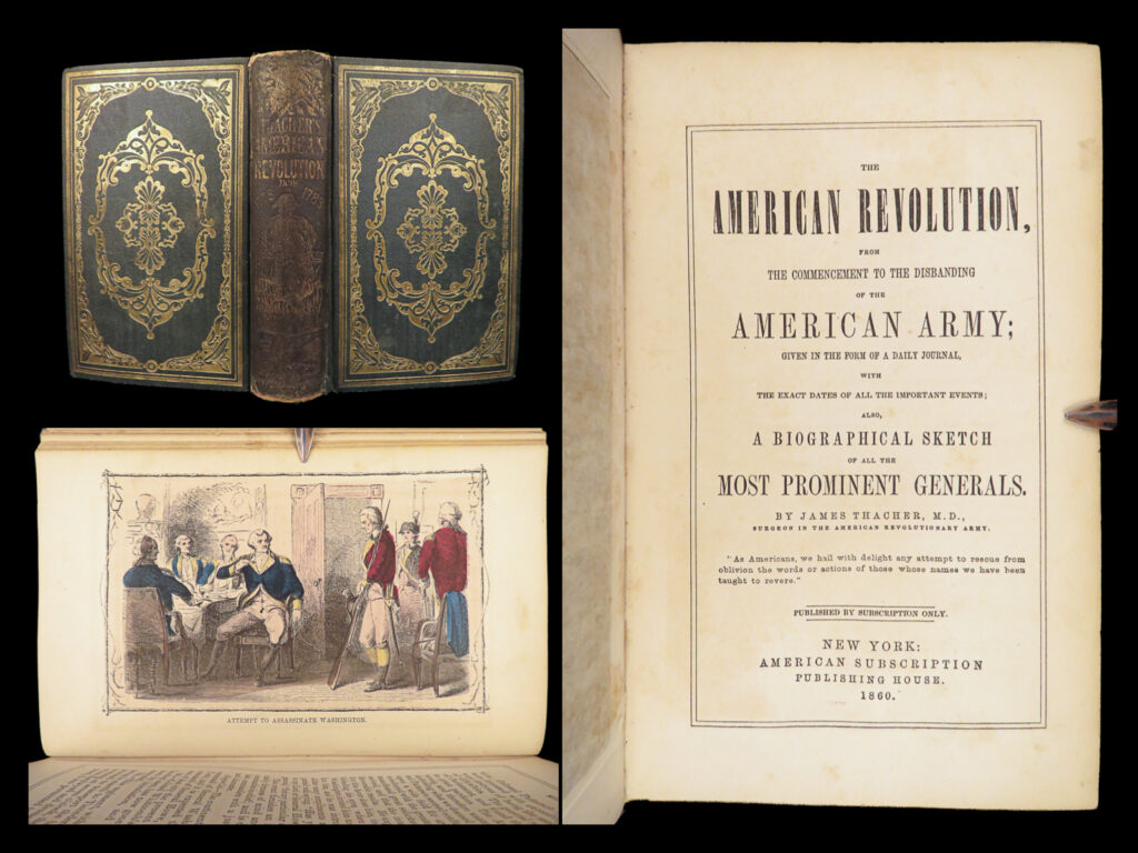 The american revolution – james thacher – 1860 | portraits & battle scenes | thacher’s 1860 revolutionary war account captures first-person reports from battles at lexington, monmouth, and charleston with 33 plates, commentary on george washington, benedict arnold, and native ceremonial life.