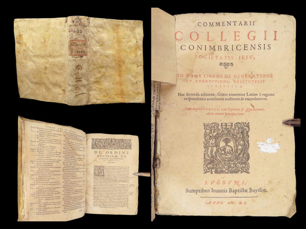 Commentarii collegii conimbricensis – jesuit – 1600 | aristotle generation commentary | first edition jesuit commentary on aristotle’s de generatione et corruptione, printed in lyon in 1600, bound in contemporary vellum with handwritten spine title.