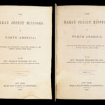 he Early Jesuit Missions in North America – William Ingraham Kip – 1846 | First Edition, Folding Map