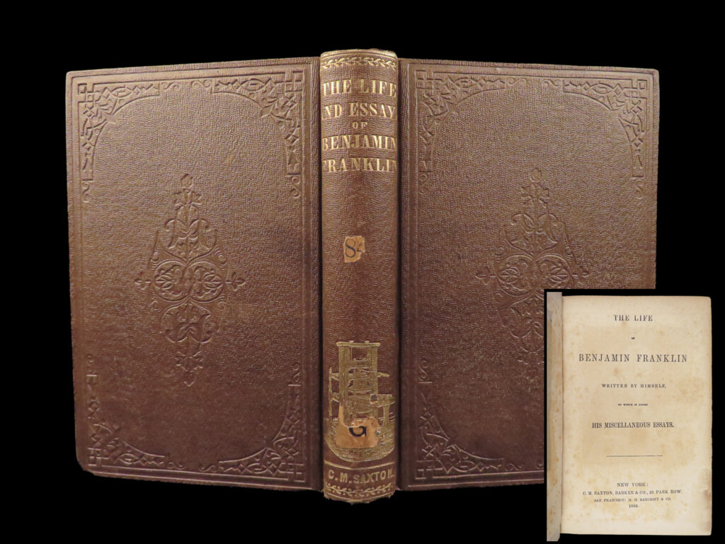 The life of benjamin franklin – 1860 | franklin’s autobiography with portrait | the life of benjamin franklin, published in new york in 1860, presents franklin’s autobiography with letters, reflections, and a portrait frontispiece in a compact duodecimo format.