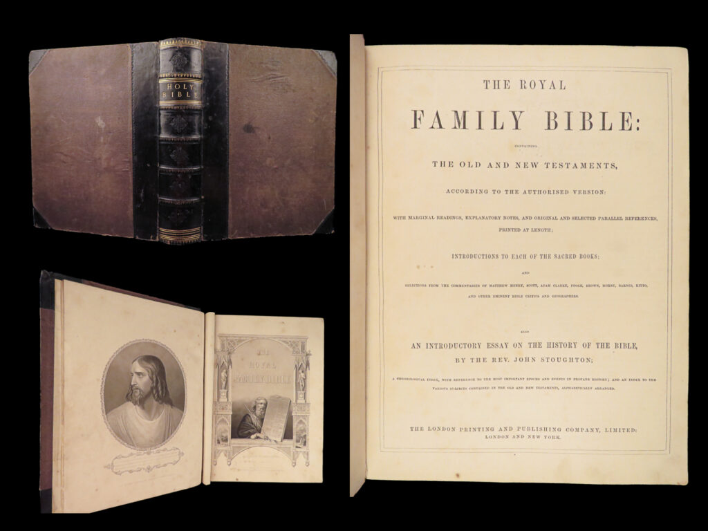 The royal family bible – holy bible – 1860 | folio leather with maps and plates | the royal family bible, london printing and publishing company, 1860, folio leather-bound edition with three maps, twenty-three plates, and introduction essay by john stoughton.