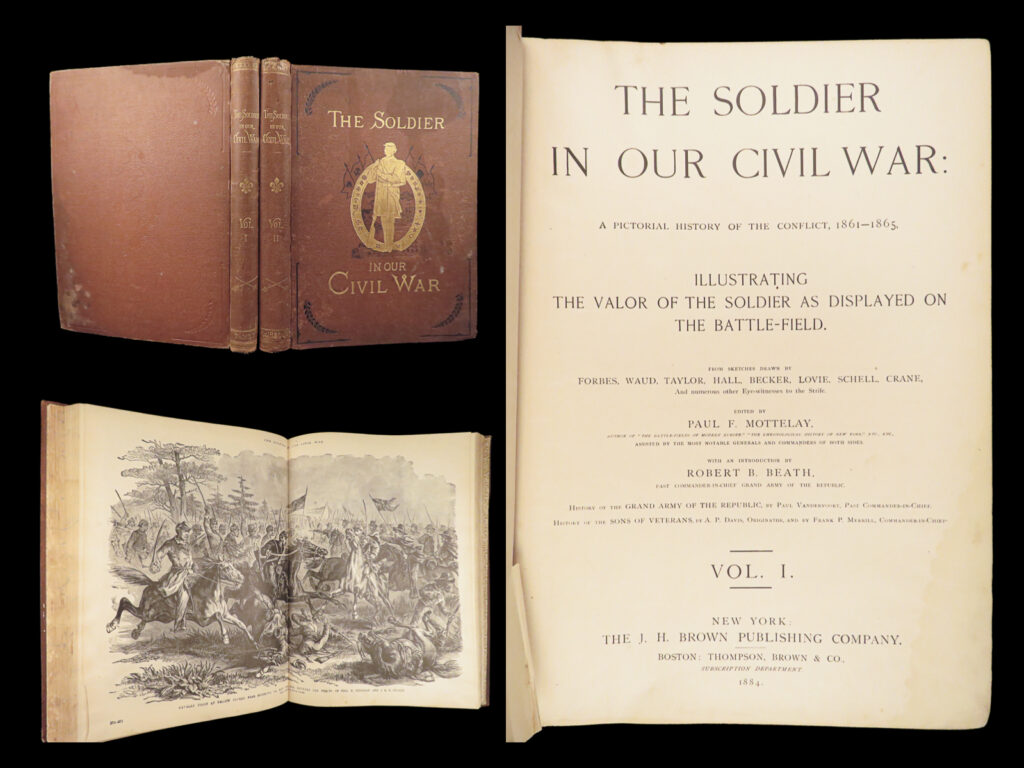 The soldier in our civil war – paul mottelay – 1884 | first edition, illustrated two-volume | two-volume 1884 folio by paul mottelay chronicling the american civil war with engravings by noted war artists and a wide range of period narratives.