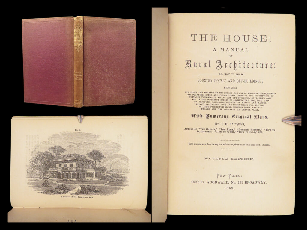 The house – d. H. Jacques – 1869 | illustrated rural architecture manual | the house: a manual of rural architecture by d. H. Jacques, published in 1869 in new york, is an illustrated guide featuring plans for country houses and out-buildings, reflecting post-civil war american architectural ideals.