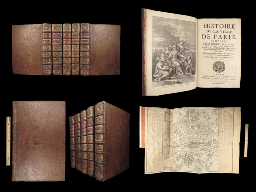 Histoire de la ville de paris – michel félibien – 1725 | first edition | enormous tomes | first edition five-volume folio of félibien’s history of paris, completed by lobineau, with 33 folding plates and large city map, covering political, architectural, and civic subjects to the early 18th century.