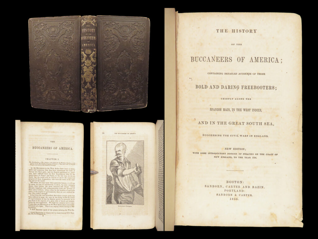 The history of the buccaneers of america – exquemelin – 1856 | illustrated pirate history | exquemelin's 1856 pirate chronicle includes sea battles and shipwrecks across the caribbean and south sea, with added accounts of raids near new england and 14 full-page engravings.