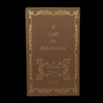 A Call to Repentance – William Penn – 1745 | Quaker Doctrine & Protestant Morals
