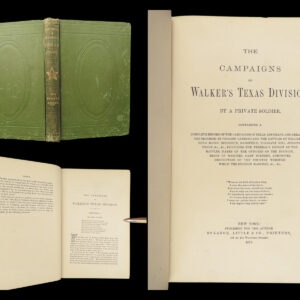 The Campaigns of Walker’s Texas Division – J. P. Blessington – 1875 | First Edition, Confederate Memoir