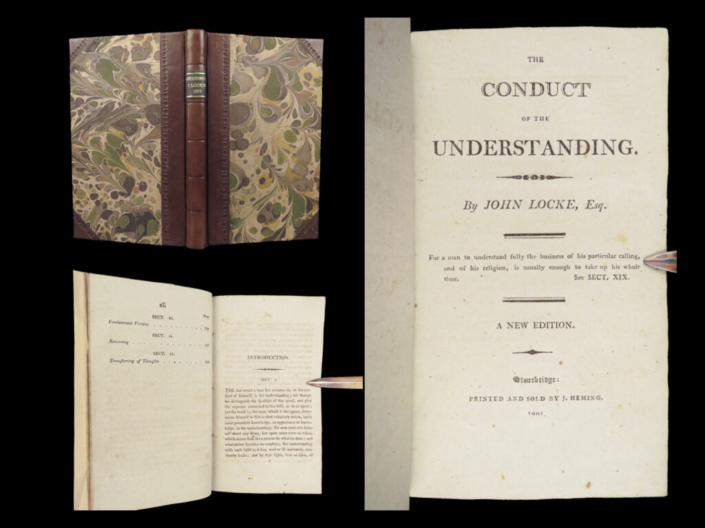 The conduct of the understanding – john locke – 1801 | beautiful fine binding | 1801 stourbridge edition of john locke’s the conduct of the understanding, printed by j. Heming. A separate philosophical work on reasoning and thought, finely bound in modern leather.