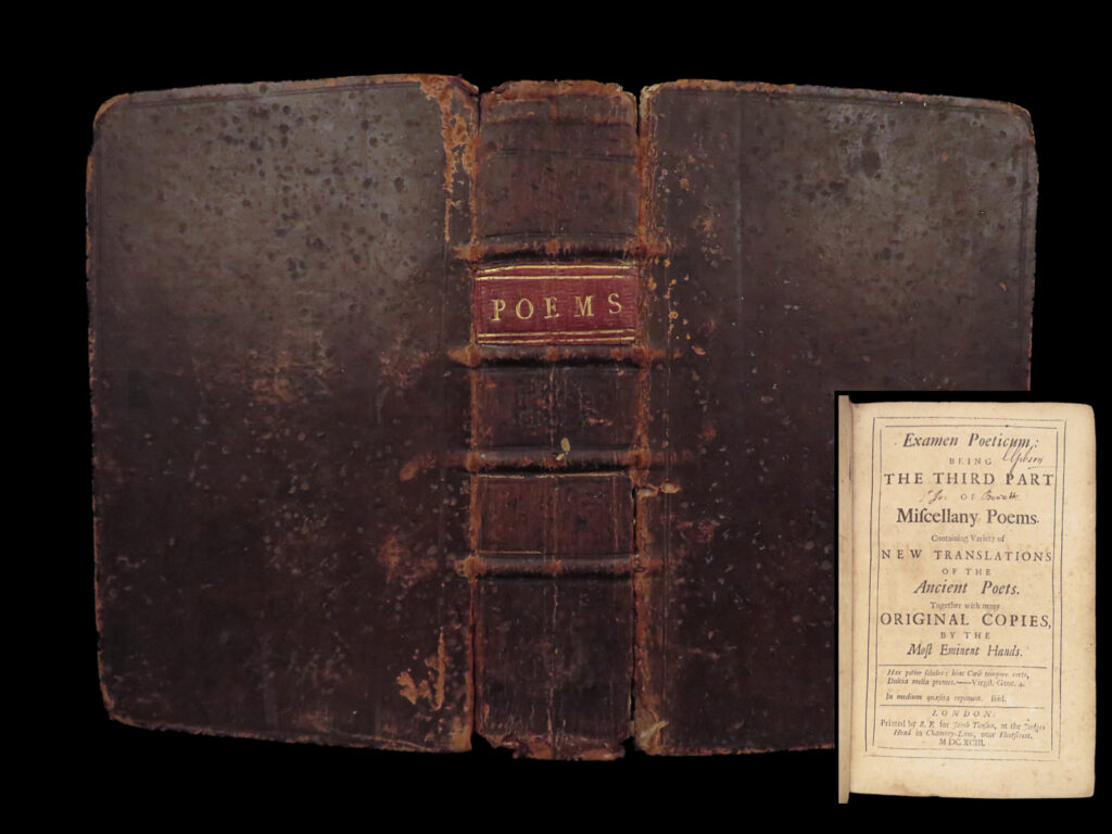 Examen poeticum – john dryden & others – 1693 | first edition miscellany | first edition of examen poeticum, published in london by jacob tonson in 1693, the third part of tonson’s miscellany containing dryden’s translations of ovid and homer alongside catullus, horace, and fulvio testi.