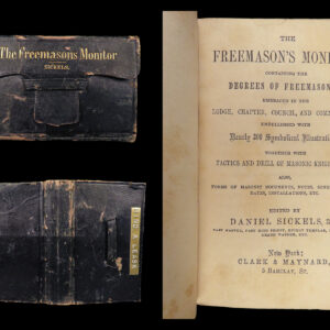 The Freemason's Monitor – Daniel Sickels – 1864 | Illustrated York Rite Manual