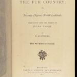 The Fur Country – Jules Verne – 1874 | First US Edition, 100 Illustrations