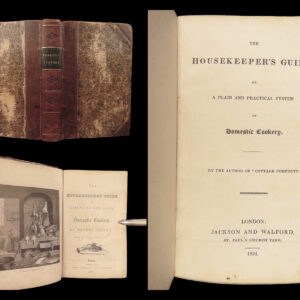 The Housekeeper’s Guide – Esther Copley – 1834 | First edition | Recipes