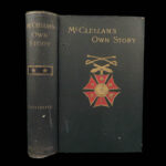McClellan’s Own Story – George B. McClellan – 1887 | First Edition