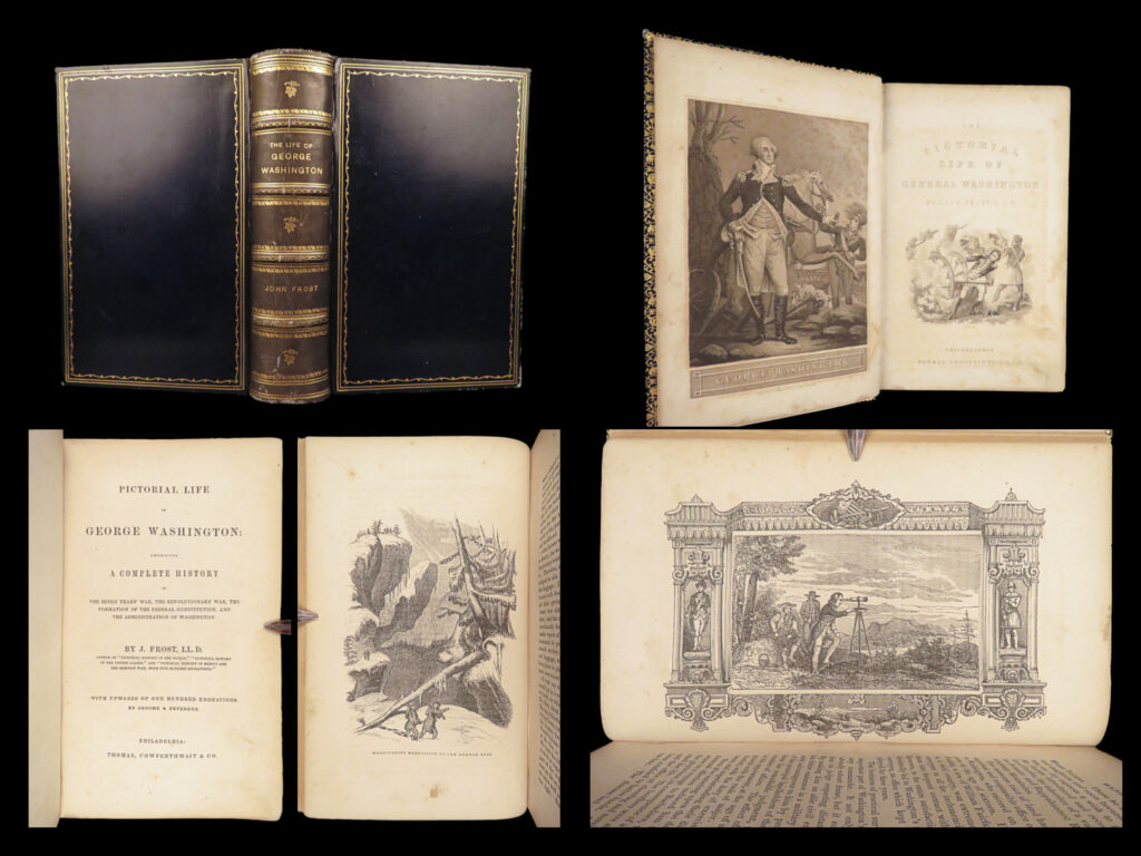 Pictorial life of george washington – john frost – 1848 | illustrated, beautiful moroccan leather | 1848 philadelphia edition of john frost’s illustrated biography of george washington, bound in full moroccan leather with gilt decoration and numerous engravings.