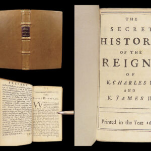 Secret History of the Reigns of Charles II and James II – John Phillips | First edition