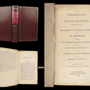 The Federalist – 1842 | Alexander Hamilton, James Madison – American Politics