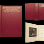 Up From Slavery – Booker T. Washington – 1901 | First Edition