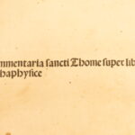 1493 – Aristotle Metaphysics by Saint Thomas Aquinas | Incunabula Commentary