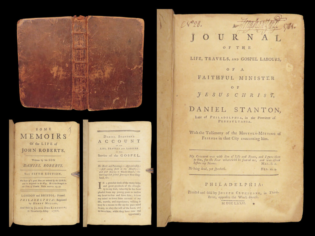 Journal of the life, travels – daniel stanton – 1772 | first edition, early quaker americana | first edition of daniel stanton’s 1772 quaker journal printed in philadelphia, recounting colonial travels and caribbean missions, bound together with daniel roberts’s 1766 memoir.