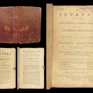 Journal of the Life, Travels – Daniel Stanton – 1772 | First Edition, Early Quaker Americana