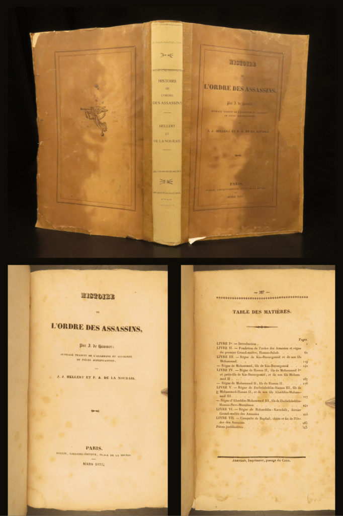 1833 – history of order of assassins – hammer | first french edition of the nizari ismailis | first french edition of joseph hammer-purgstall’s pioneering 1833 historical study of the medieval nizari ismailis, translated from arabic and persian sources and foundational to western interpretations of the “assassins. ”