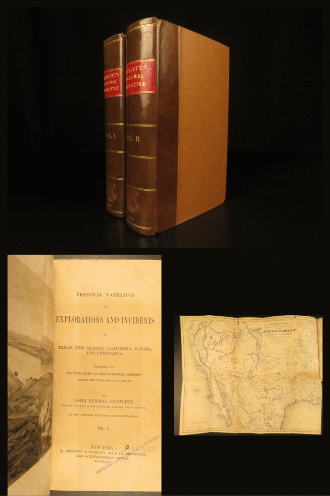 1854 – john bartlett exploration in texas & mexico | “greatest book on american southwest! ” | john russell bartlett’s 1854 personal narrative documents the u. S. -mexico boundary commission’s 1850–1853 survey, featuring a folding map, indigenous ethnography, and illustrations across two volumes.