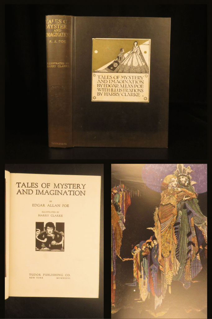 Tales of mystery and imagination – edgar allan poe – 1936 | pit and pendulum | 1936 first tudor edition of poe’s tales of mystery and imagination, illustrated by harry clarke with 32 plates, containing twenty-nine of the author’s most celebrated gothic stories.
