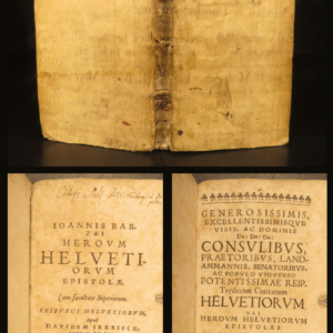 1657 – Letters of Swiss Heroes – Barzaeus | Switzerland Military & Mythology