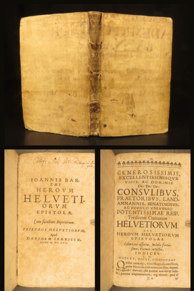 1657 – letters of swiss heroes – barzaeus | switzerland military & mythology | rare 1657 first edition of johannes barzaeus’s latin patriotic letters honoring swiss heroes, battles, and sacred sites, issued in fribourg in full vellum binding.