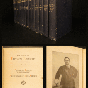1889-1904 – Works of Theodore Roosevelt | Rare Executive Edition, 14 volumes