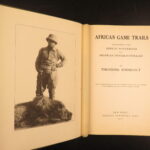 1910 – African Game Trails by Theodore Roosevelt | First Edition, Hunting Trips