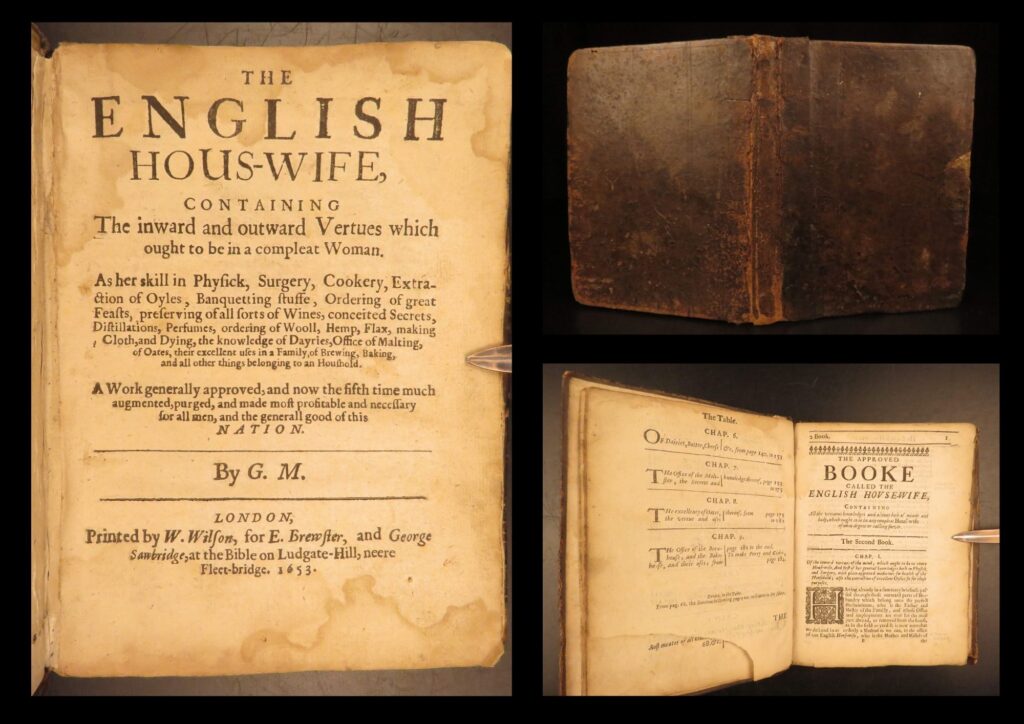 The english house-wife – markham – 1653 | early cookbook | a way to get wealth | fifth edition of gervase markham’s the english house-wife (1653), covering 17th-century food preparation, conduct, and household routines for english women.