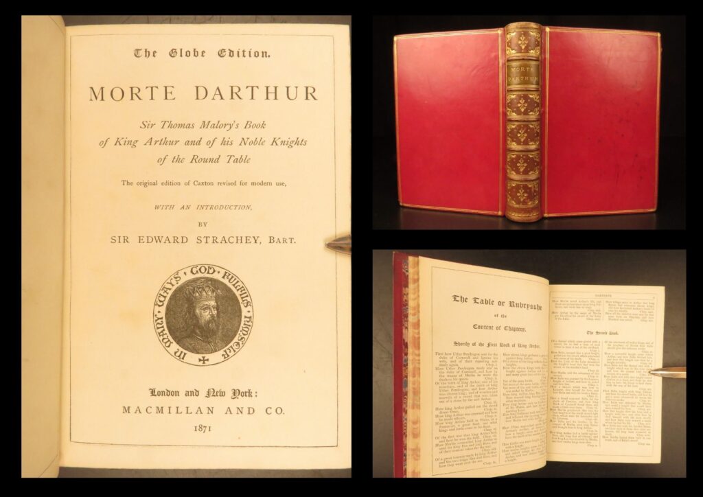 1871 – king arthur – morte d’arthur | thomas malory, knights of the round table legend | 1871 globe edition of malory’s morte darther, edited by edward strachey and finely bound in red moroccan leather with gilt spine and marbled edges, presenting the classic tales of king arthur and the round table.