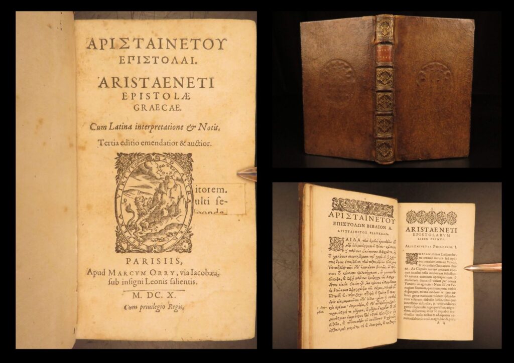 1610 – aristaenetus, byzantine greek letters | epistolae graecae love letters | early bilingual edition of aristaeneti epistolae graecae, printed in paris in 1610 by marcum orry, containing fictional greek love letters translated into latin by josias mercier, an important humanist interpreter of byzantine prose fiction.