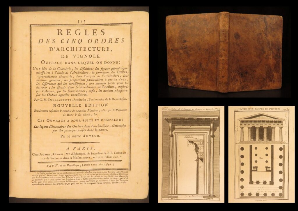 1797 – five orders of architecture, vignola | illustrated with 75 engravings | 1797 french edition of vignola’s treatise on classical architectural orders, translated by delagardette, complete with 75 engraved plates in one volume.