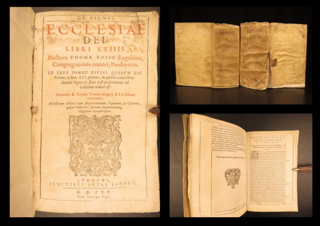 1595 – tommasio bozio | earliest account of martin luther’s death | de signis ecclesiae | 1595 first edition of bosio’s de signis ecclesiae dei, containing an early anti-luther account and structured in three volumes across two vellum-bound tomes.