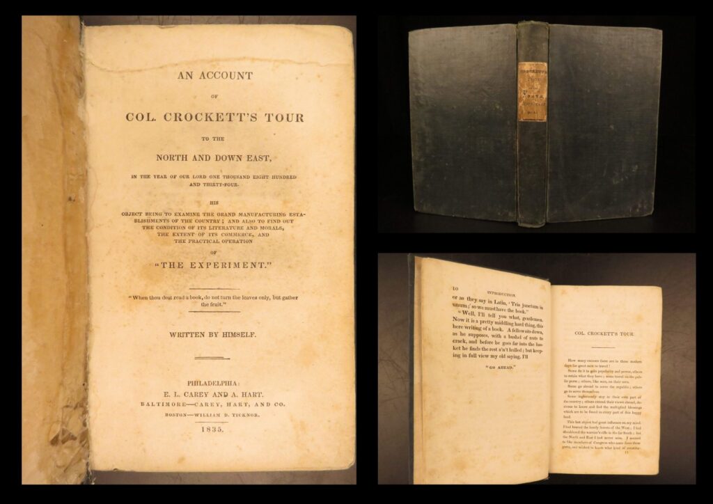 1835 – col. Davy crockett political tour | first edition | congress election campaign | davy crockett’s 1835 campaign account through the north features political commentary, repeated speeches, and observations from his congressional re-election tour.