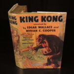 1932 – King Kong – Delos Lovelace | First Edition – Famous SciFi Monsters!