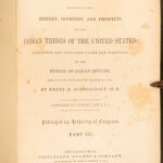 Information Respecting the Indian Tribes – Schoolcraft – 1853–1856 | 5v, Maps
