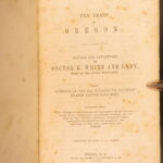 1850 – Ten Years in Oregon | First Edition, Indian Chiefs & Buffalo Hunting