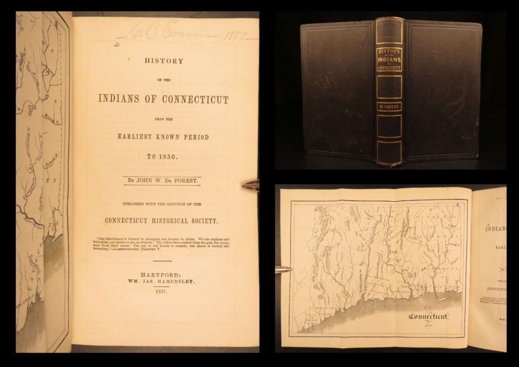 1851 – indians of connecticut – de forest | first edition illustrated with folding map | first edition of john w. De forest’s 1851 historical account of connecticut tribes, complete with fold-out map and engraved plates, covering conflicts, laws, and tribal life.