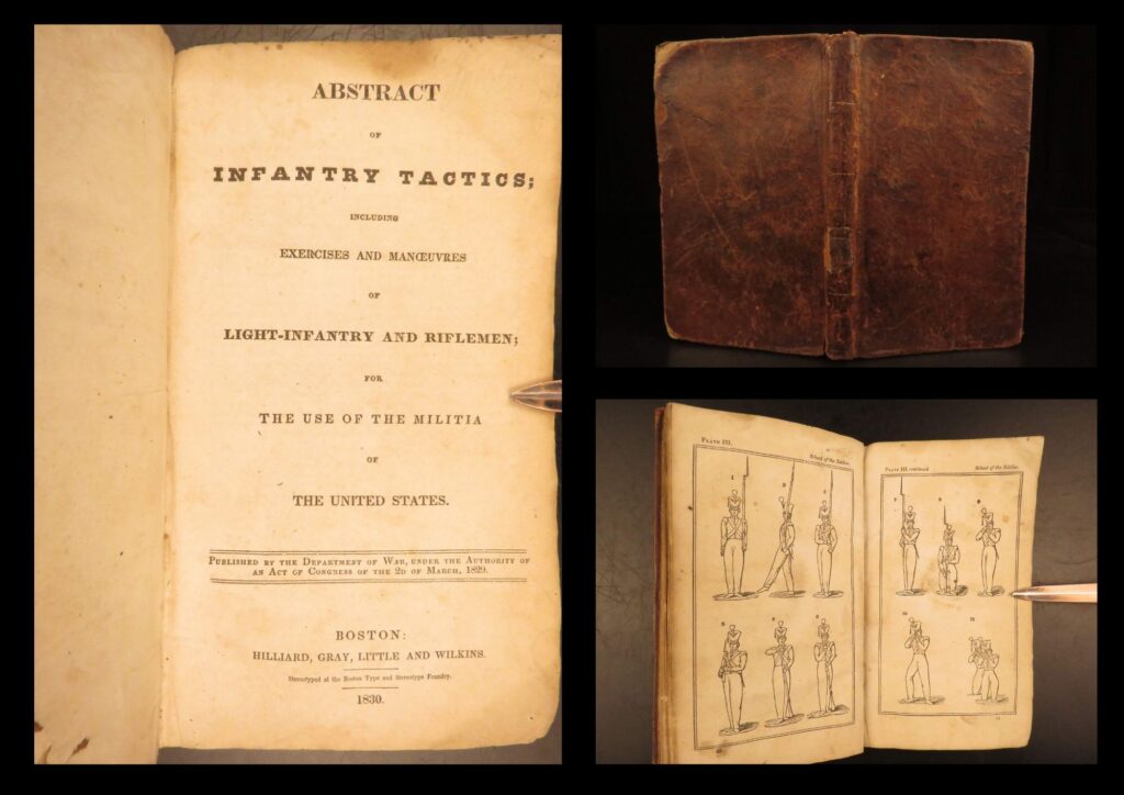 1830 – abstract of infantry tactics | illustrated first edition, united states war | first edition 1830 u. S. War department militia drill manual for infantry, light infantry, and riflemen, with thirty engraved plates and practical sections on formations, obstacles, and restoring order.