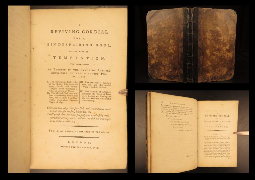 1699 – reviving cordial – james barry | first edition protestant narrative devotional | seventeenth-century english devotional work by james barry, printed in london in 1699, presenting a personal protestant narrative of spiritual trial and consolation.
