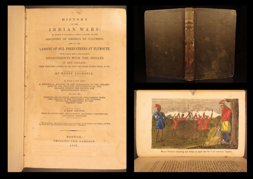 1846 – history of the indian wars – henry trumbull | native american customs | henry trumbull’s history of the indian wars (boston, 1846) recounts columbus, plymouth, and native american conflicts including king philip’s war, the seminole war, and black hawk’s war, with illustrations