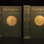 Personal Memoirs of U.S. Grant – Ulysses S. Grant – 1885–86 | First Edition